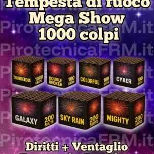 TEMPESTA DI FUOCO MEGA SHOW 1000 COLPI
